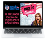 Inglês Com a Gringa – Curso de Inglês